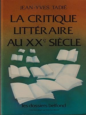 Bild des Verkufers fr La Critique litteraire au XXe siecle zum Verkauf von Librodifaccia