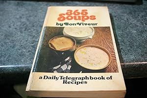 Seller image for 365 Soups And Their Accompaniments for sale by SGOIS