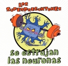 Imagen del vendedor de Los superpreguntones se estrujan las neuronas. Preguntas y respuestas para toda la familia a la venta por Espacio Logopdico