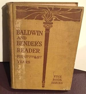 Seller image for Baldwin and Bender's Reader for 6th 7th & 8th grade( Five book series) for sale by Henry E. Lehrich