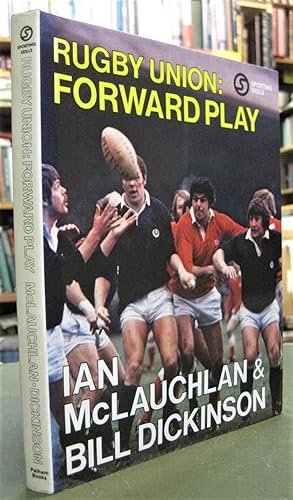 Seller image for Rugby Union: Forward Play for sale by Edinburgh Books