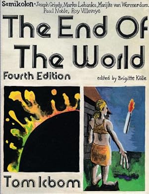 Bild des Verkufers fr Semikolon. The End Of The World. Joseph Grigely, Marko Lehanka, Marijke van Warmerdam, Paul Noble, Roy Villevoye. zum Verkauf von Antiquariat Querido - Frank Hermann