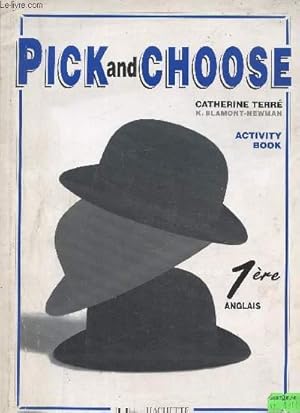 Bild des Verkufers fr Pick and choose 1re anglais zum Verkauf von Le-Livre