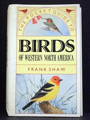 The Pocket Guide to Birds of Western North America