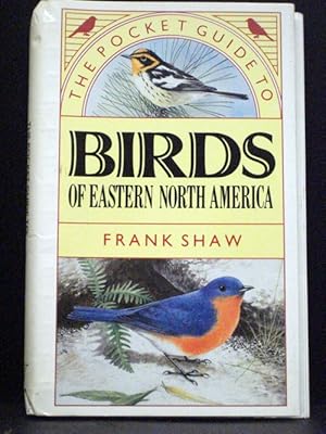 The Pocket Guide to Birds of Eastern North America