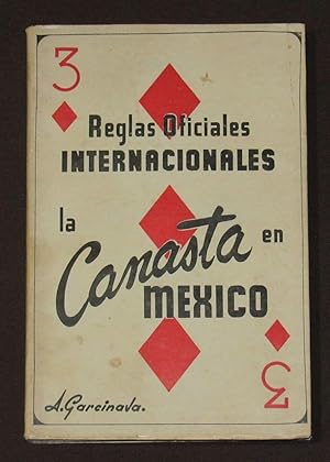 La Canasta En México. Reglas Oficiales Internacionales