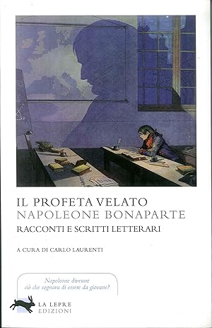 Seller image for Il Profeta Velato. Racconti e Scritti Letterari for sale by Libro Co. Italia Srl