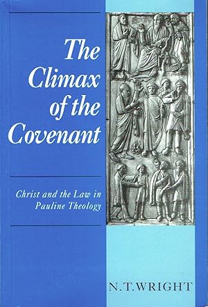 Seller image for The Climax Of The Covenant: Christ and the Law in Pauline Theology for sale by Blue Whale Books, ABAA