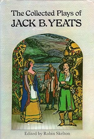 Imagen del vendedor de The Collected Plays of Jack B. Yeats a la venta por A Cappella Books, Inc.