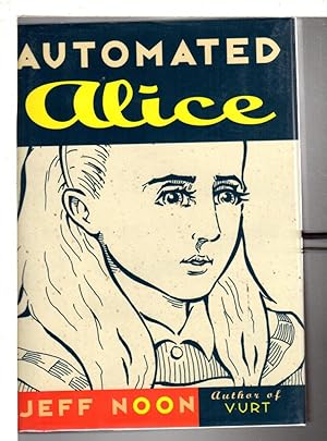 Seller image for AUTOMATED ALICE. for sale by Bookfever, IOBA  (Volk & Iiams)