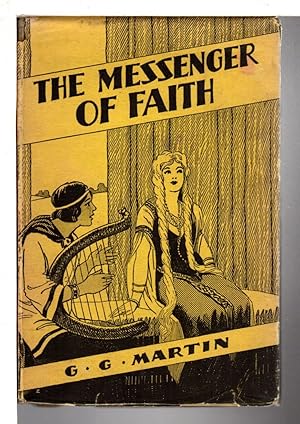 Image du vendeur pour THE MESSENGER OF FAITH. mis en vente par Bookfever, IOBA  (Volk & Iiams)