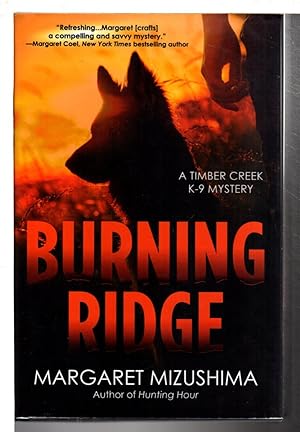 Bild des Verkufers fr BURNING RIDGE: A Timber Creek K-9 Mystery. zum Verkauf von Bookfever, IOBA  (Volk & Iiams)