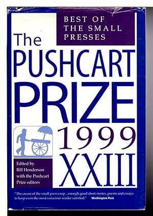 Bild des Verkufers fr THE PUSHCART PRIZE XXIII: Best of the Small Presses, 1999. zum Verkauf von Bookfever, IOBA  (Volk & Iiams)