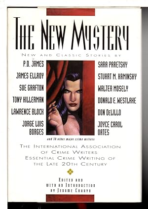 THE NEW MYSTERY: The International Association of Crime Writers' Essential Crime Writing of the L...