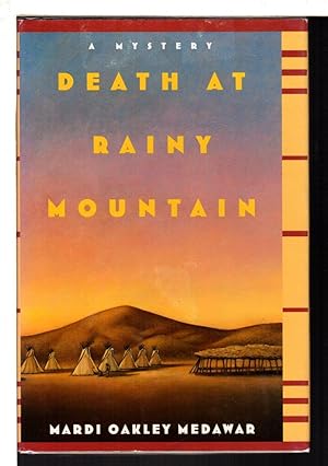 DEATH AT RAINY MOUNTAIN.