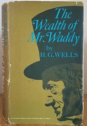 Seller image for THE WEALTH OF MR. WADDY for sale by MARIE BOTTINI, BOOKSELLER