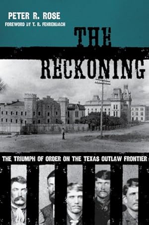 Seller image for Reckoning : The Triumph of Order on the Texas Outlaw Frontier for sale by GreatBookPrices