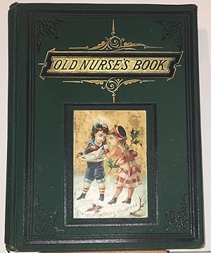 Old Nurse's Book of Rhymes, Jingles and Ditties