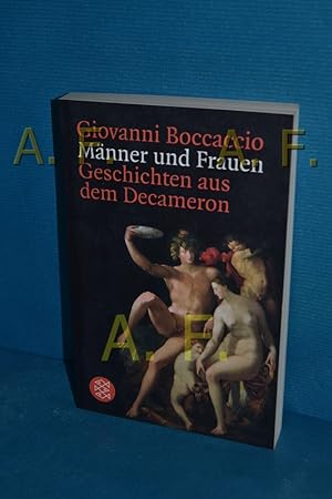 Seller image for Mnner und Frauen : Geschichten aus dem Decameron Giovanni Boccaccio. Aus dem Ital. von Kurt Flasch / Fischer , 15576 for sale by Antiquarische Fundgrube e.U.