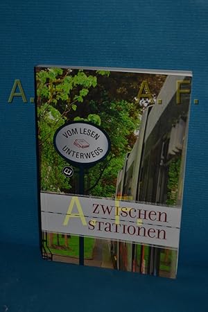 Bild des Verkufers fr Zwischen Stationen : Geschichten um und in Bus und Bim zum Verkauf von Antiquarische Fundgrube e.U.