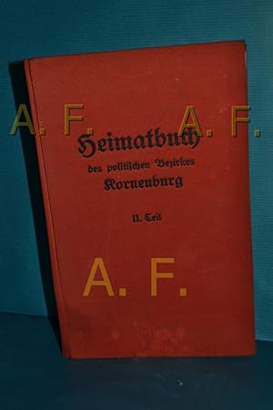 Bild des Verkufers fr Heimatbuch des politischen Bezirkes Korneuburg, Band 2 zum Verkauf von Antiquarische Fundgrube e.U.