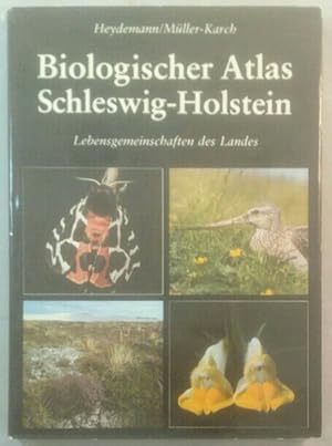 Biologischer Atlas Schleswig-Holstein - Lebensgemeinschaften des Landes.