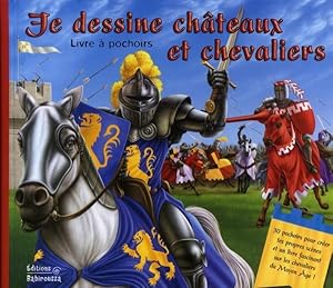 je dessine châteaux et chevaliers