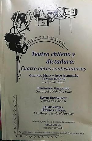 Teatro chileno y dictadura : Cuatro obras contestatarias. Gustavo Meza y Juan Radrigán, Teatro Im...