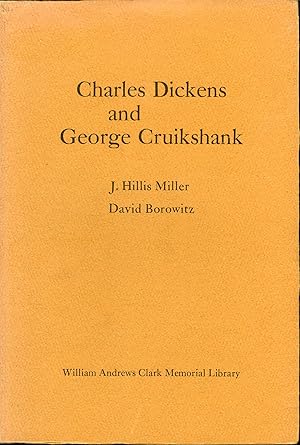 Immagine del venditore per Charles Dickens and George Cruikshank: Papers Read At a Clark Library Seminar on May 9, 1970 venduto da James F. Balsley, Bookseller