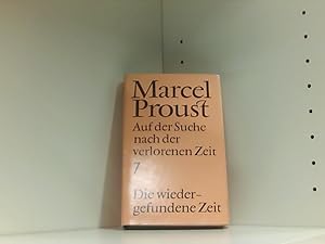 Bild des Verkufers fr Auf der Suche nach der verlorenen Zeit Bd. 7 - Die wiedergefundene Zeit zum Verkauf von Book Broker