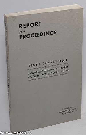 Report and proceedings: tenth convention