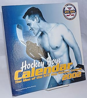 Hockey Boys 2002 Calendar: the men of the NYC Gay Hockey Leagye