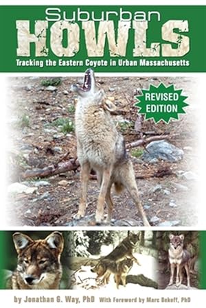 Seller image for Suburban Howls: Tracking the Eastern Coyote in Urban Massachusetts for sale by GreatBookPrices