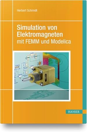 Immagine del venditore per Simulation von Elektromagneten mit FEMM und Modelica venduto da AHA-BUCH GmbH