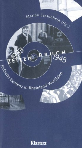 Seller image for Zeitenbruch 1933-1945: Jdische Existenz in Rheinland-Westfalen for sale by Eichhorn GmbH