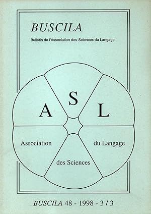 Bild des Verkufers fr BUSCILA,Bulletin de l'association des sciences du langage-N 48-3/3 zum Verkauf von JP Livres