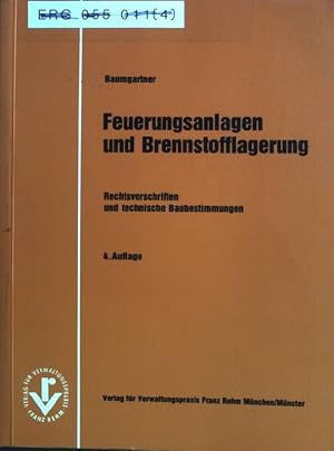 Image du vendeur pour Feuerungsanlagen und Brennstofflagerung : Rechtsvorschriften u. techn. Regeln. mis en vente par books4less (Versandantiquariat Petra Gros GmbH & Co. KG)