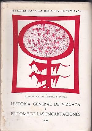 Imagen del vendedor de Historia general de Vizcaya y Eptome de las Encartaciones. Tomo I - II a la venta por LIBRERA GULLIVER