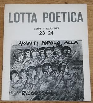 LOTTA POETICA. Poetischer Kampf. aprile - maggio 1973 (23 - 24).