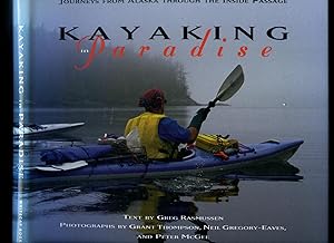 Seller image for Kayaking in Paradise | Journeys from Alaska Through the Inside Passage for sale by Little Stour Books PBFA Member