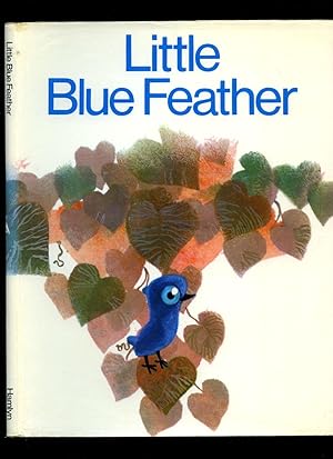 Image du vendeur pour Little Blue Feather mis en vente par Little Stour Books PBFA Member