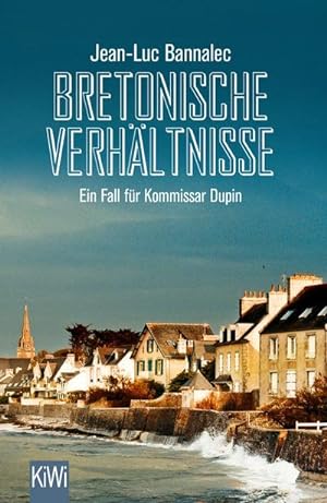 Seller image for Bretonische Verhältnisse : Kommissar Dupins erster Fall for sale by AHA-BUCH GmbH