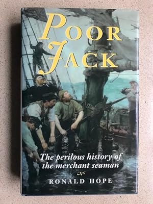 Poor Jack: The 4000-year History of the Merchant Seaman