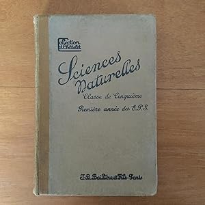 Seller image for Sciences naturelles. Classe de cinquime et premire anne des E.P.S. Zoologie - Botanique for sale by Les bouquins d'Alain