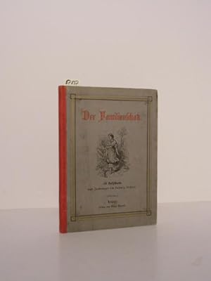 Der Familienschatz. 50 Holzschnitte nach Zeichnungen von Ludwig Richter.