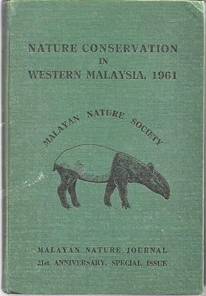 Nature Conservation in Western Malaysia, 1961