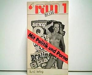 Immagine del venditore per Mit Politik und Porno Pressefreiheit als Geschft belegt am Heinrich Bauer-Verlag. randBuch 1. venduto da Antiquariat Kirchheim