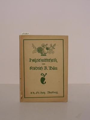 Imagen del vendedor de Holzschnittechnik. a la venta por Kunstantiquariat Rolf Brehmer