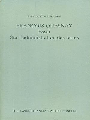 Seller image for Essai sur l'administration des terres for sale by Librodifaccia