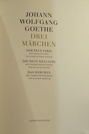 Drei Märchen. Der neue Paris. Mit Holzstichen von Karl-Georg Hirsch. Die neue Melusine. Mit Schab...